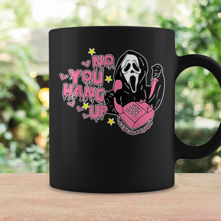 No You Hang Up Ghost Calling Halloween Scary Coffee Mug Gifts ideas
