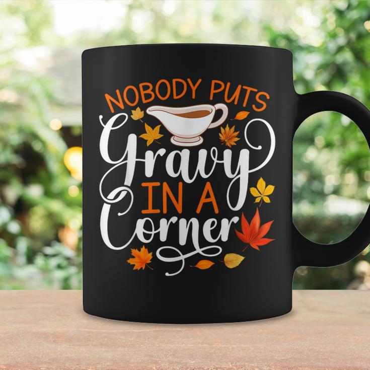 Nobody Puts Gravy In The Corner Thanksgiving Coffee Mug Gifts ideas