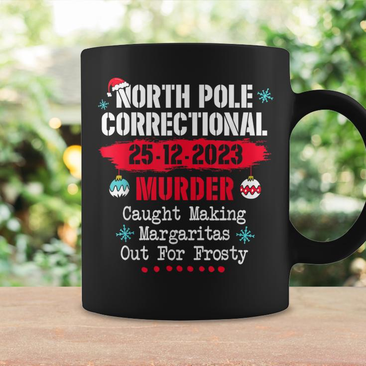 North Pole Correctional Murder Caught Making Margaritas Coffee Mug Gifts ideas