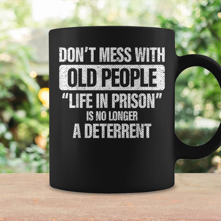 Old People Gag Don't Mess With Old People Prison Coffee Mug Gifts ideas