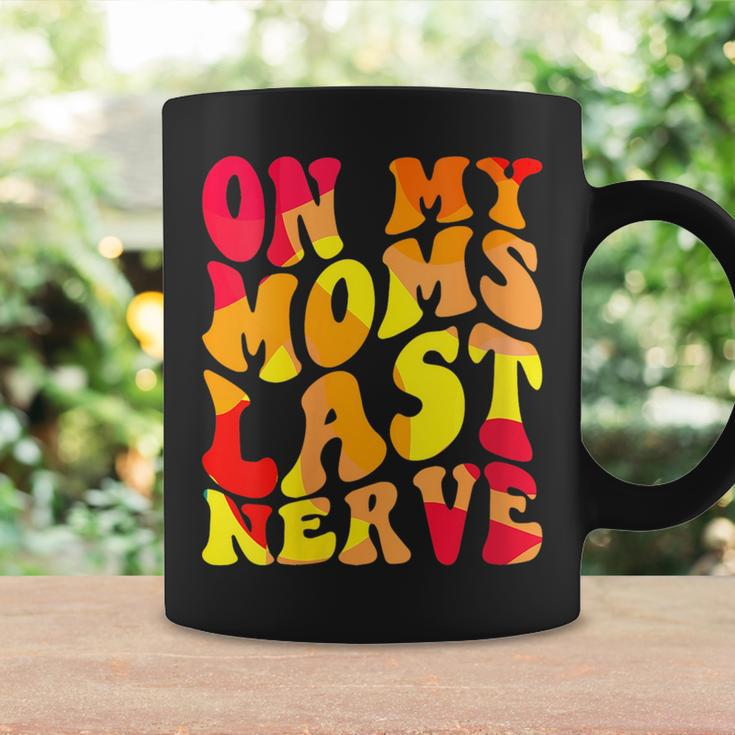 On My Moms Last Nerve Retro Groovy Watercolor For Boy Girl Coffee Mug Gifts ideas