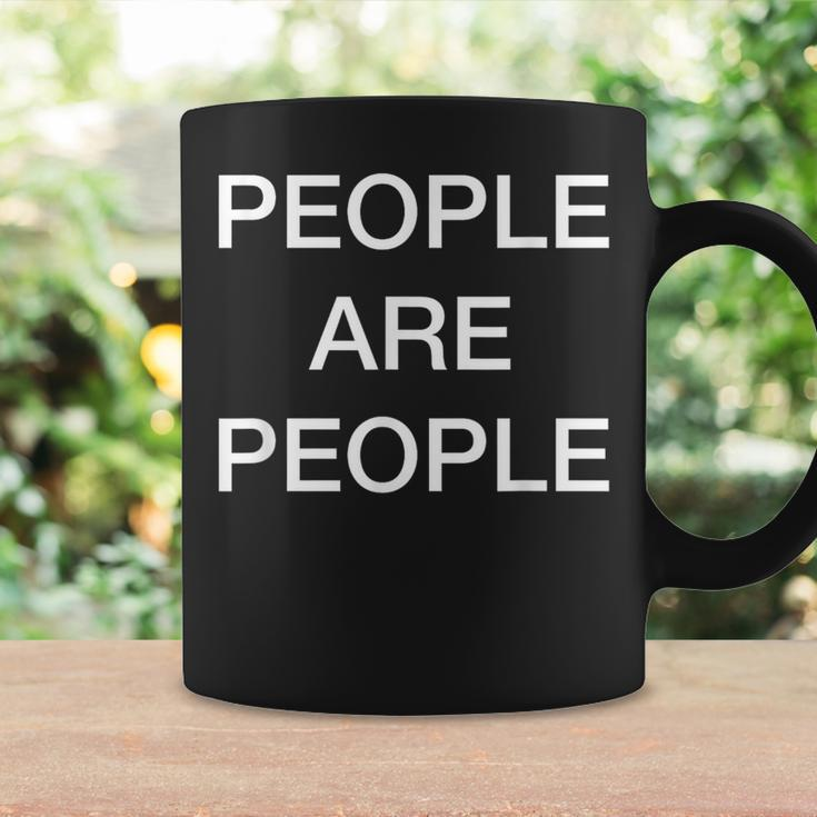 People Are People Coffee Mug Gifts ideas