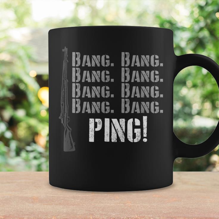 Ping Garand M1 Wwii Ww2 Us Army 30-06 Bang Battle Rifle Coffee Mug Gifts ideas