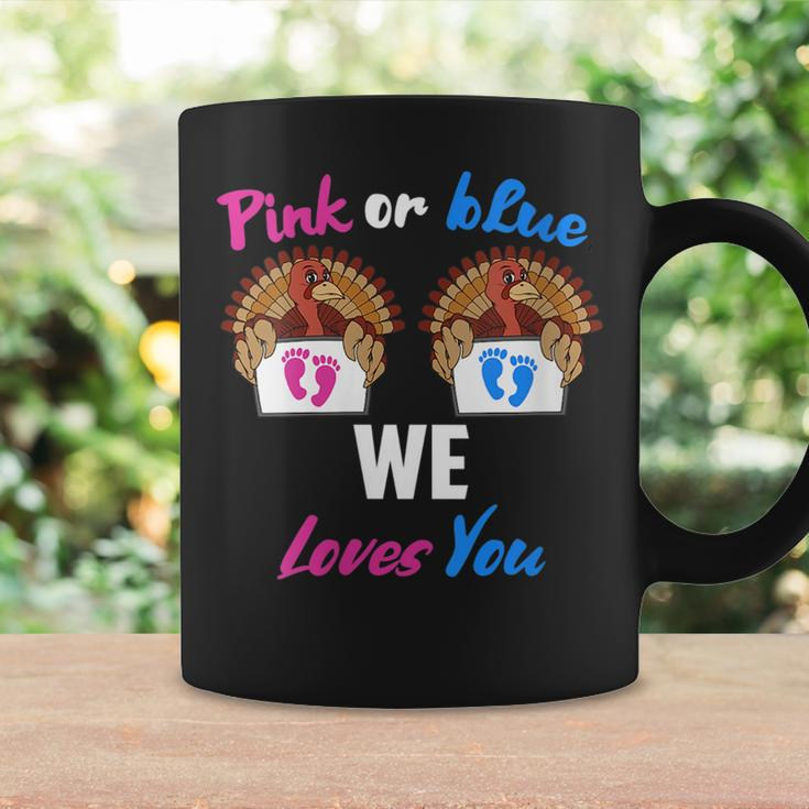 Pink Or Blue We Loves You- Gender Reveal Thanksgiving Coffee Mug Gifts ideas