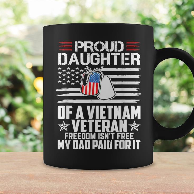 Proud Daughter Of A Vietnam Veteran Freedom Isn't Free Coffee Mug Gifts ideas