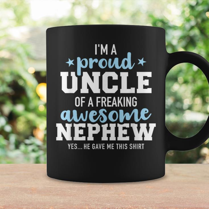 Proud Uncle Of Awesome Nephew He Gave Me This Coffee Mug Gifts ideas