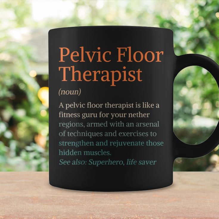 Pt Life Physical Therapy Pelvic Floor Therapist Definition Coffee Mug Gifts ideas