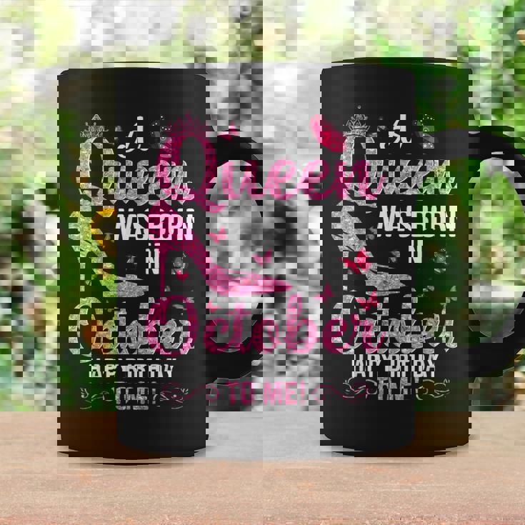 A Queen Was Born In October Happy Birthday To Me For Coffee Mug Gifts ideas