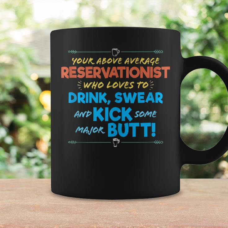 Reservationist Job Drink & Swear Humor Joke Coffee Mug Gifts ideas