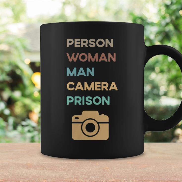 Retro Quote Person Woman Man Camera Prison Coffee Mug Gifts ideas