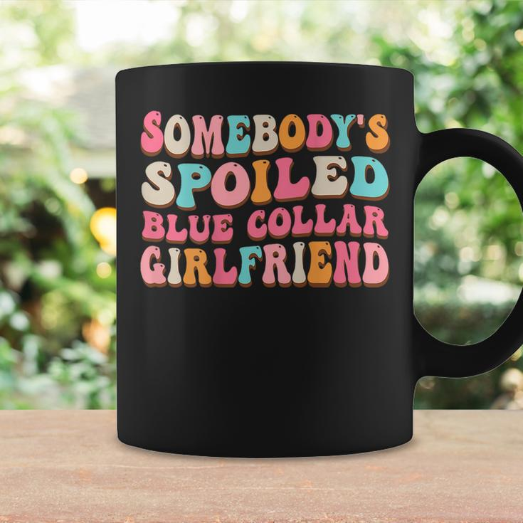 Spoiled Blue Collar Girlfriend Funny Blue Collar Wife Humor Coffee Mug Gifts ideas