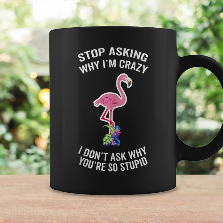 Step Mom Flamingo Stop Asking Why Im Crazy Husband Gifts For Mom Funny Gifts Coffee Mug Gifts ideas