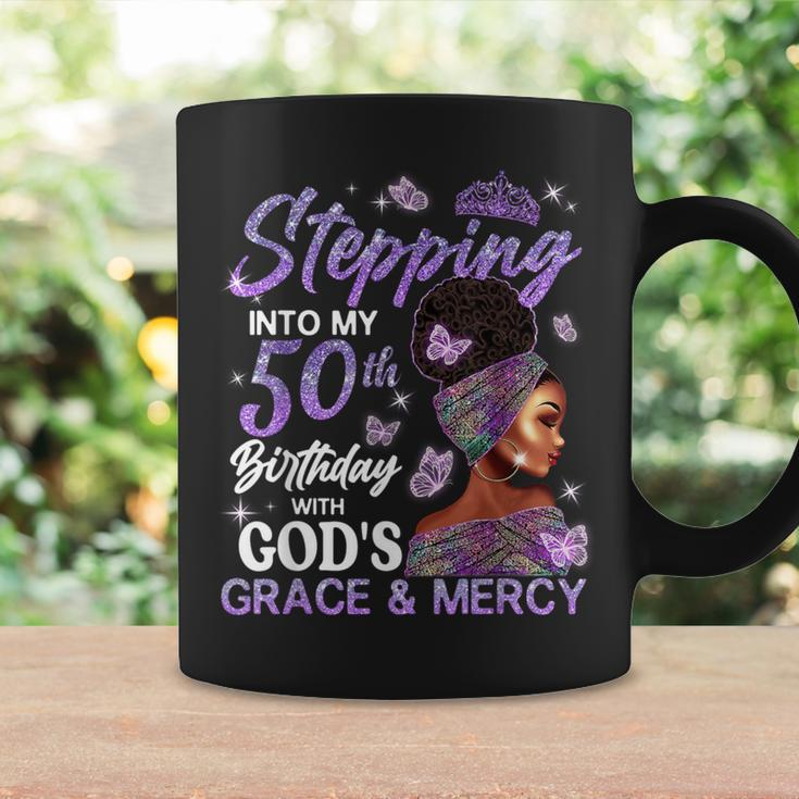 Stepping Into My 50Th Birthday With Gods Grace Mercy Coffee Mug Gifts ideas
