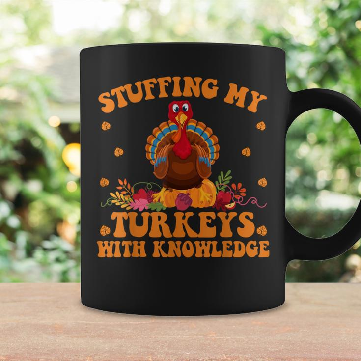Stuffing My Turkeys With Knowledge Teacher Life Thanksgiving Coffee Mug Gifts ideas