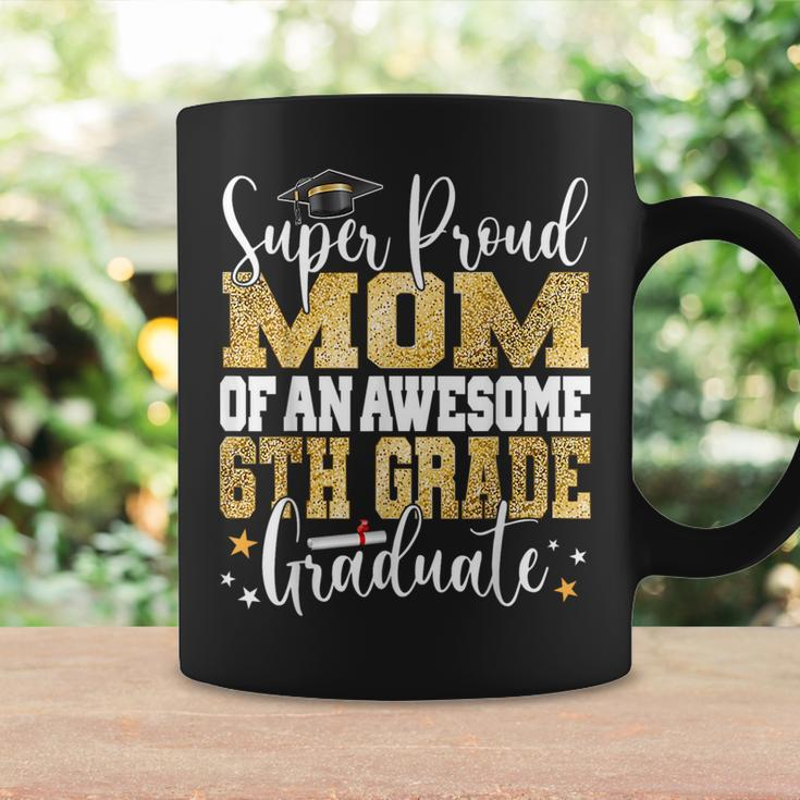 Super Proud Mom Of An Awesome 6Th Grade Graduate 2023 Coffee Mug Gifts ideas