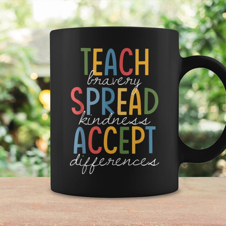 Teach Bravery Spread Kindness Accept Differences Autism Coffee Mug Gifts ideas