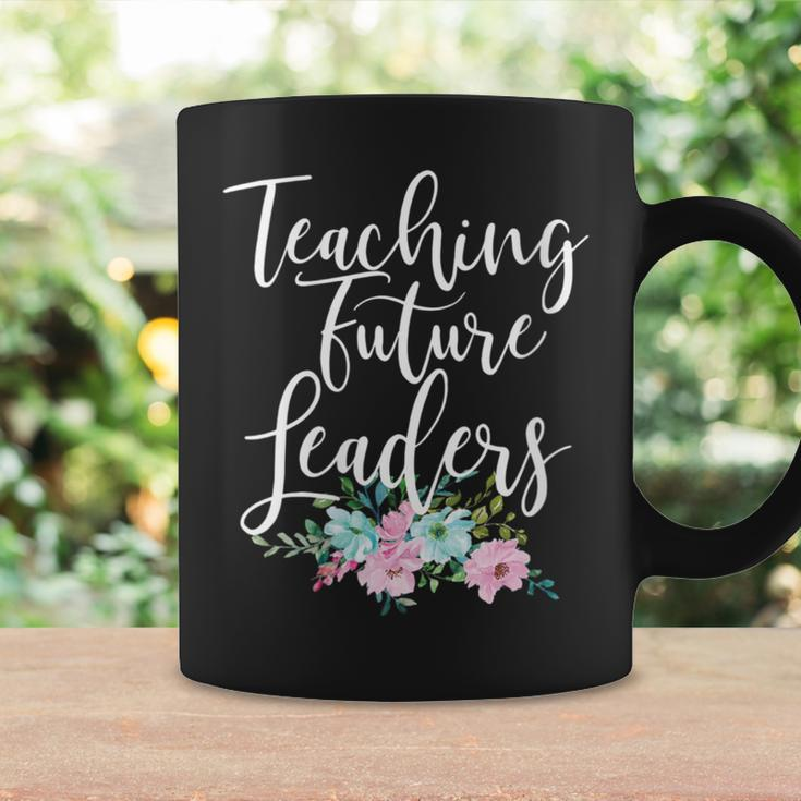 Teacher Mom Teaching Future Leaders Flowers Coffee Mug Gifts ideas