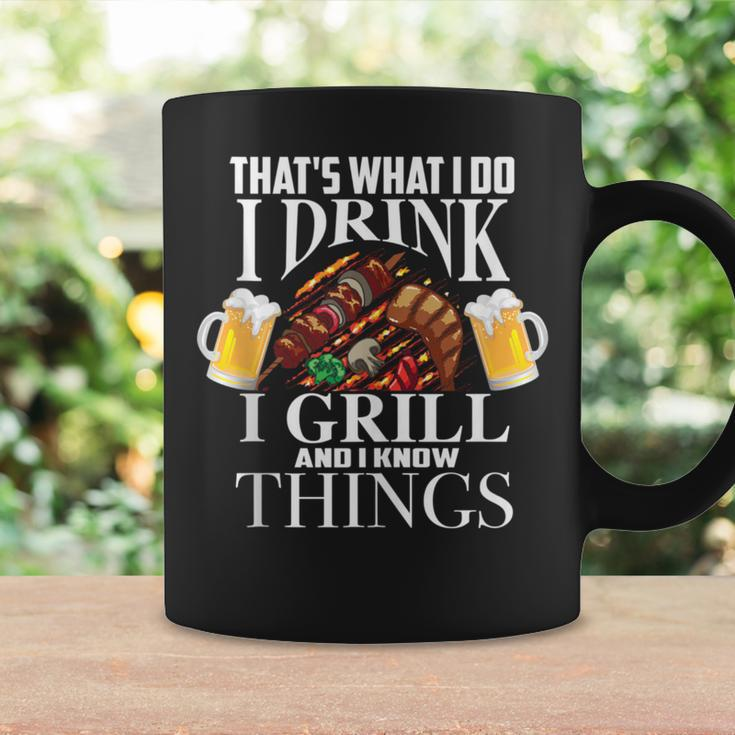 That's What I Do I Drink I Grill And Know Things Coffee Mug Gifts ideas