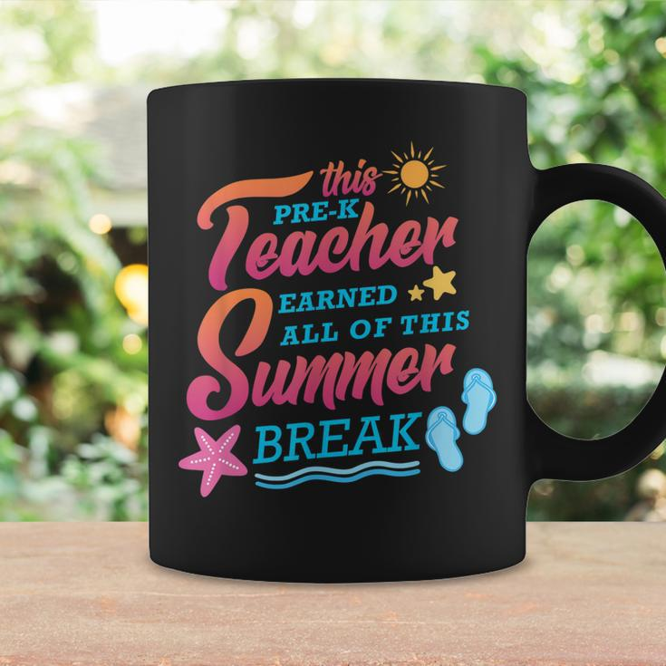 This Prek Teacher Earned All Of This Summer Break Coffee Mug Gifts ideas