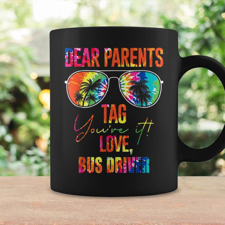 Tie Dye Dear Parents Tag It Last Day Of School Bus Driver Coffee Mug Gifts ideas