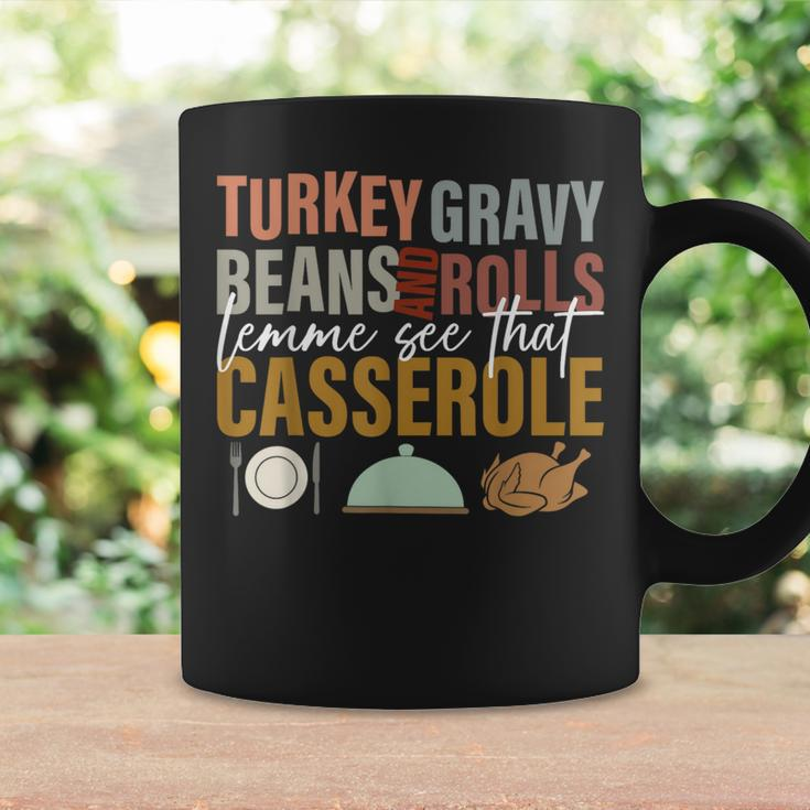 Turkey Gravy Beans And Rolls Let Me See Thanksgiving Coffee Mug Gifts ideas