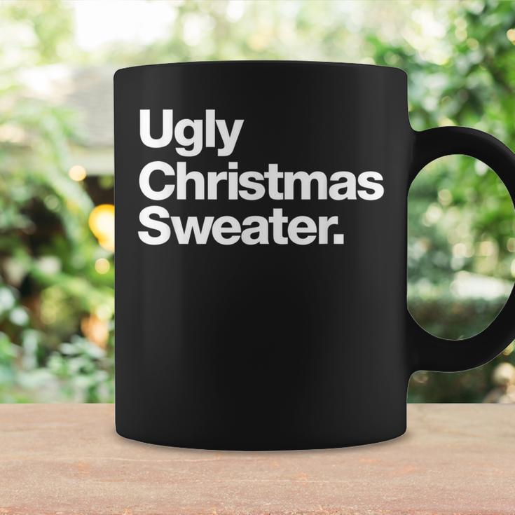 Ugly Christmas Sweater That Says Ugly Sweater Coffee Mug Gifts ideas