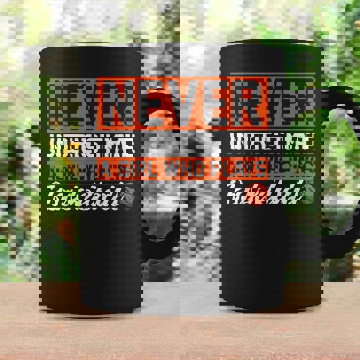 Never Underestimate A Girl Who Plays Basketball Player Lover Coffee Mug Gifts ideas