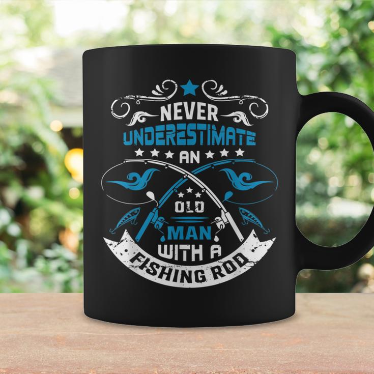 Never Underestimate An Old Man With A Fishing Rod Grandpa Coffee Mug Gifts ideas