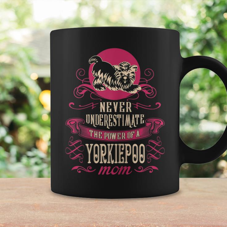 Never Underestimate Power Of Yorkiepoo Mom Coffee Mug Gifts ideas
