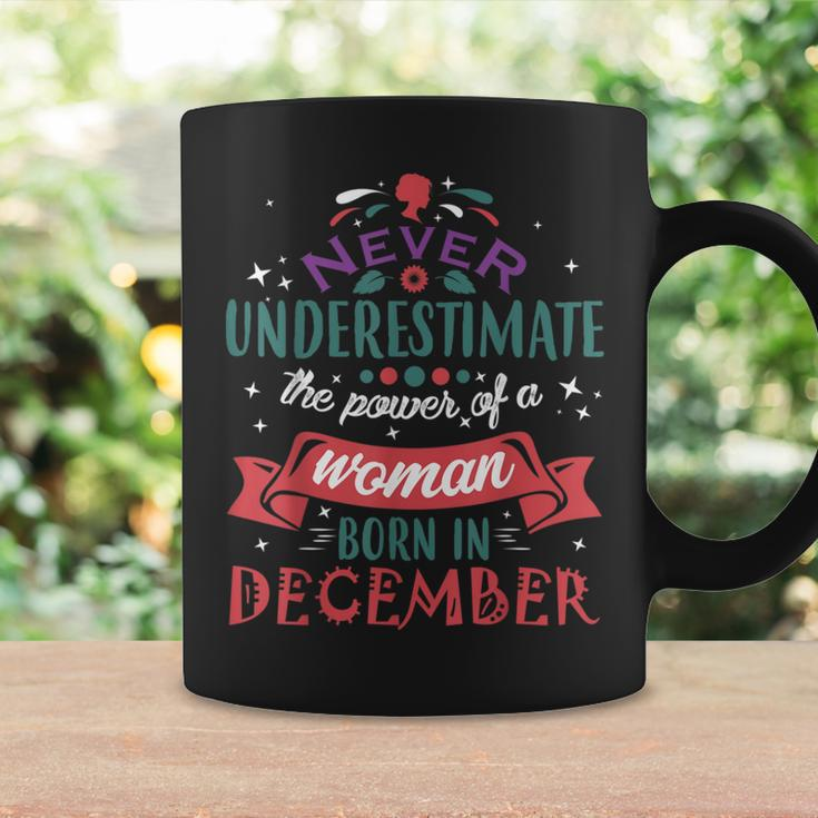 Never Underestimate A Woman Born In December Coffee Mug Gifts ideas
