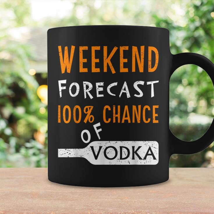 Vodka Humor Weekend Forecast 100 Chance Of Vodka Coffee Mug Gifts ideas