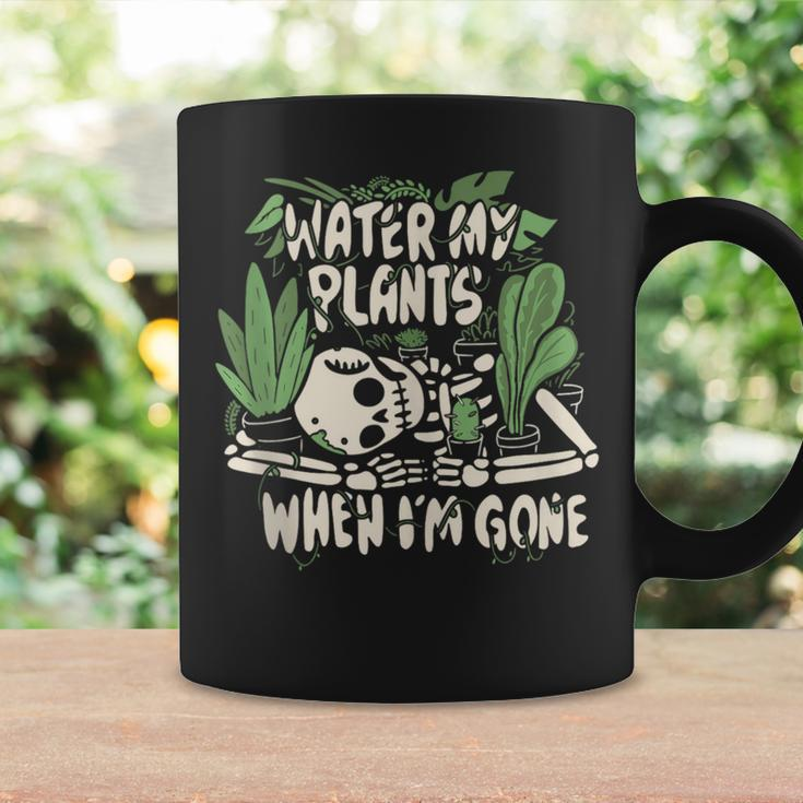 Water My Plants When Im Gone Men Women Gift Funny Gardening Coffee Mug Gifts ideas