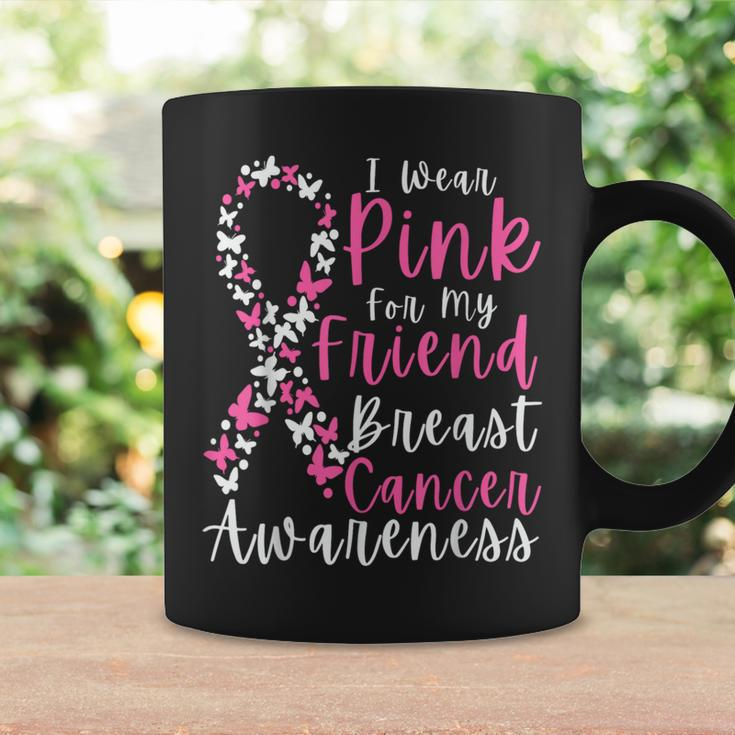 I Wear Pink For My Friend Breast Cancer Awareness Support Coffee Mug Gifts ideas