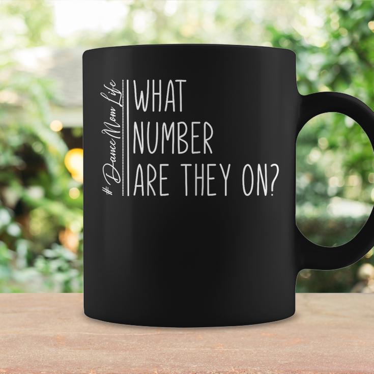 What Number Are They On Dance Mom Life Dance Mom Squad Cool Gift For Womens Coffee Mug Gifts ideas