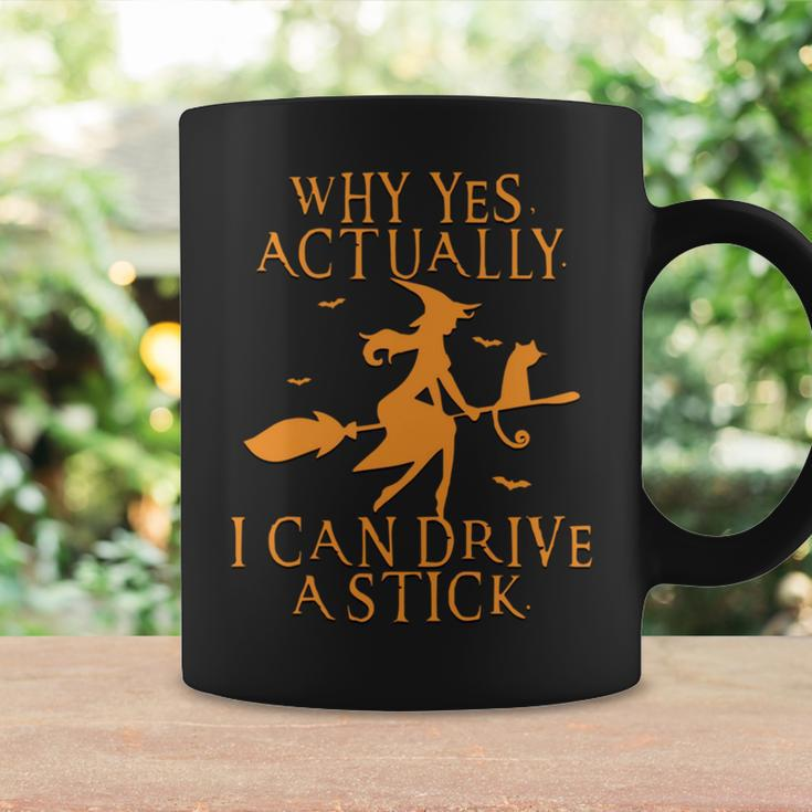 Why Yes Actually I Can Drive A Stick Halloween Witches Coffee Mug Gifts ideas