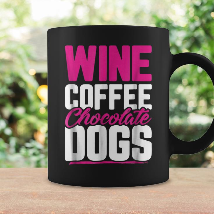 Wine Coffee Chocolate Dogs Funny Mothers Day Gift Mom Gifts For Mom Funny Gifts Coffee Mug Gifts ideas