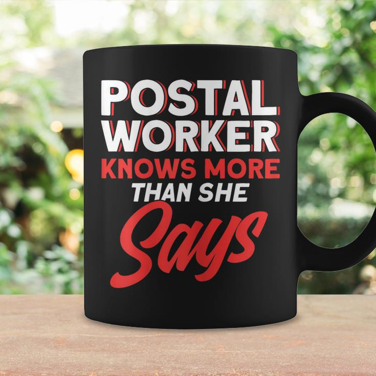 Womens Postal Worker Knows More Than She Says Mailman Postman Coffee Mug Gifts ideas