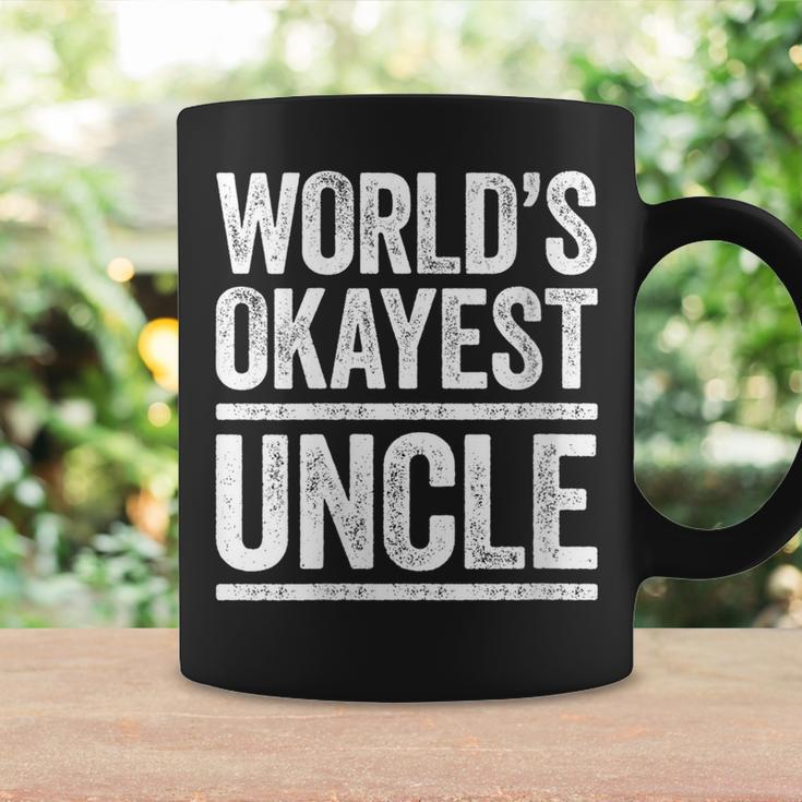 Worlds Okayest Uncle Best Uncle Ever Gift Coffee Mug Gifts ideas