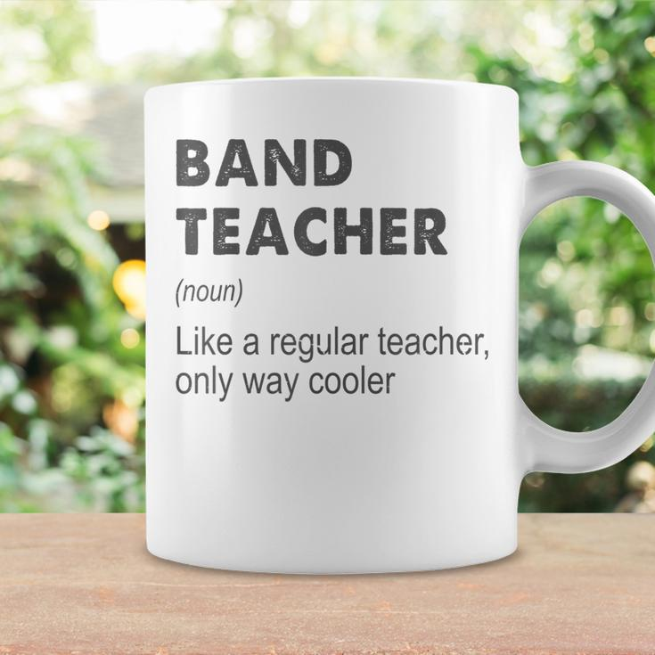 Band Teacher Definition Teaching School Teacher Coffee Mug Gifts ideas