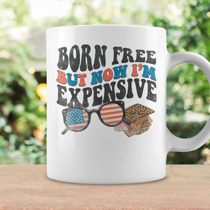 Born Free But Now Im Expensive 4Th Of July Toddler Boy Girl Coffee Mug Gifts ideas