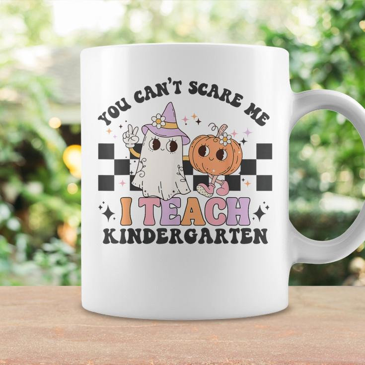 You Cant Scare Me I'm A Teach Kindergarten Coffee Mug Gifts ideas