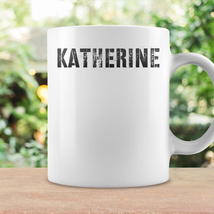 First Name Katherine Girl Grunge Sister Military Mom Custom Coffee Mug Gifts ideas