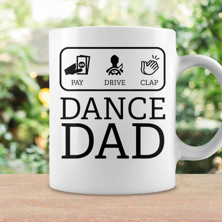 Funny Dance Dad | Pay Drive Clap Parent Gift Coffee Mug Gifts ideas