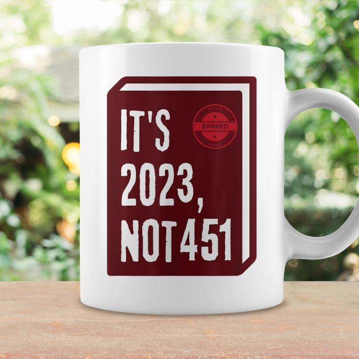 Its 2023 Not 451 I Read Banned Books Censorship Reading Coffee Mug Gifts ideas