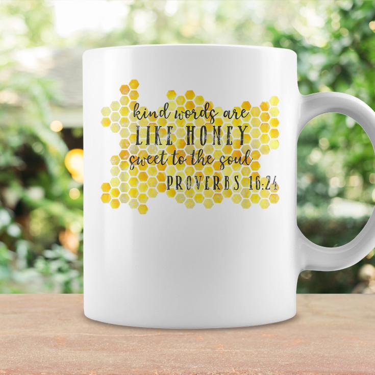 Kind Words Are Like Honey Faith Based Proverbs 1624 Faith Funny Gifts  Coffee Mug