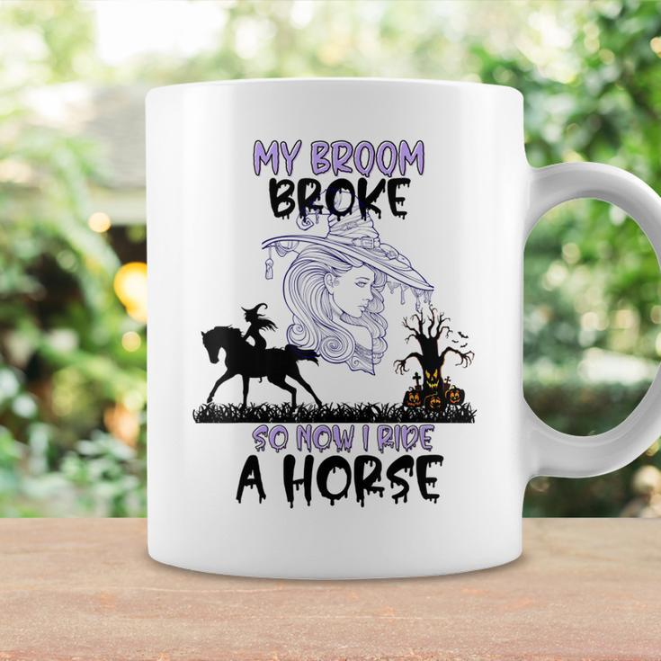 My Broom Broke Funny Halloween Equestrian Quotes Coffee Mug Gifts ideas