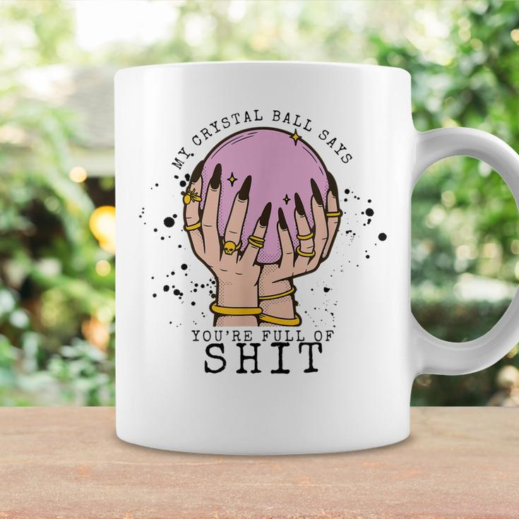 My Crystal Ball Says Youre Stupid Witch Vibes Halloween Coffee Mug Gifts ideas