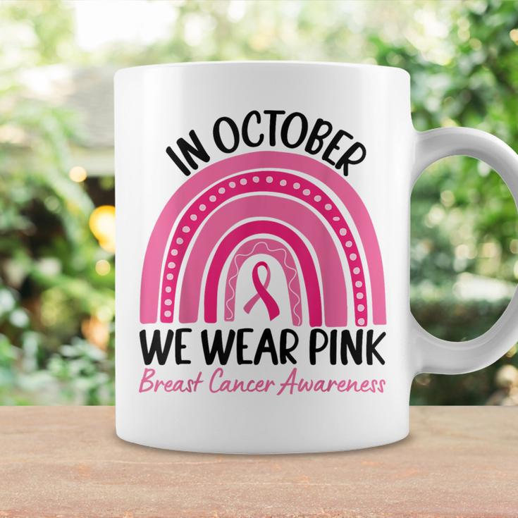 In October We Wear Pink Rainbow Breast Cancer Awareness Coffee Mug Gifts ideas