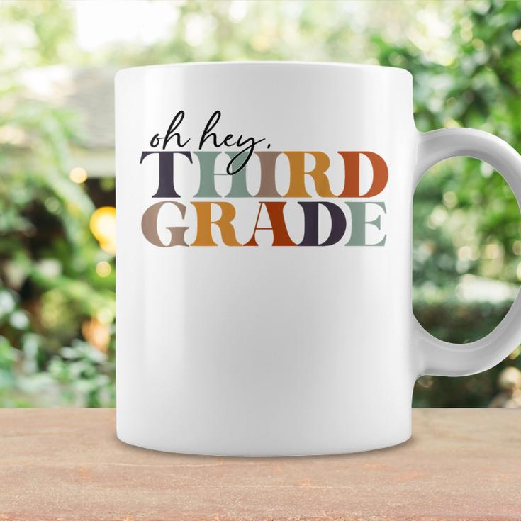 Oh Hey Third Grade Back To School For Teachers And Students Coffee Mug Gifts ideas