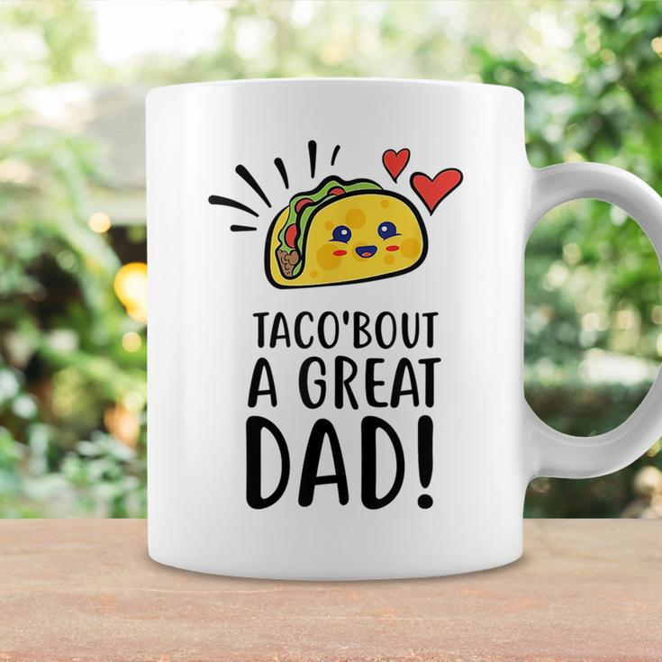 Taco Bout A Great Dad Mens Funny Dad Joke Fathers Day Coffee Mug Gifts ideas